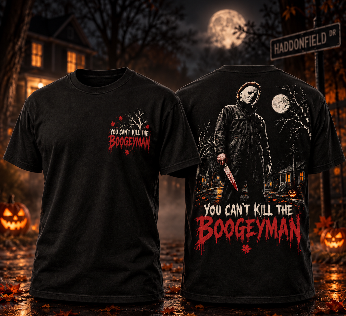 You Can't Kill the Boogeyman black shirt front and back mockup